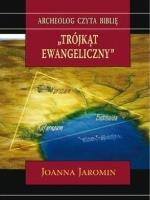 Trójkąt ewangeliczny. Autor: Jaromin Joanna. SmakLiter.pl Okładka książki Trójkąt ewangeliczny