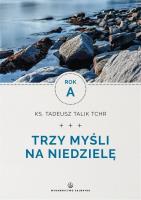 Okładka książki Trzy myśli na niedzielę. Rok A