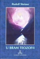 U bram teozofii. Autor: Rudolf Steiner. SmakLiter.pl Okładka książki U bram teozofii