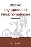 Ustawa o gospodarce nieruchomościami. Autor: Opracowanie zbiorowe. SmakLiter.pl Okładka książki Ustawa o gospodarce nieruchomościami