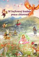 W bajkowej krainie. Autor: praca zbiorowa. SmakLiter.pl Okładka książki W bajkowej krainie