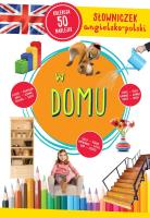 W domu. Słowniczek angielsko-polski. Autor: Opracowanie zbiorowe. SmakLiter.pl Okładka książki W domu. Słowniczek angielsko-polski