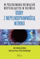 W poszukiwaniu rozwiązań wspierających.... Autor: red. Katarzyna Parys, Piotr Stefański. SmakLiter.pl Okładka książki W poszukiwaniu rozwiązań wspierających...