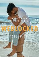 WEDLOCKED Poślubiony. Autor: Blaine Brooke. SmakLiter.pl Okładka książki WEDLOCKED Poślubiony