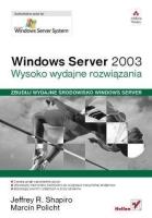 Okładka książki Windows Server 2003. Wysoko wydajne rozwiązania