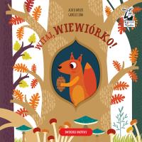 Witaj, wiewiórko! Kapitan Nauka. Autor: Clima Gabriele. SmakLiter.pl Okładka książki Witaj, wiewiórko! Kapitan Nauka