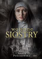 Wojenne siostry wyd. kieszonkowe. Autor: Puścikowska Agata. SmakLiter.pl Okładka książki Wojenne siostry wyd. kieszonkowe