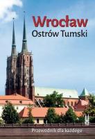 Wrocław. Ostrów Tumski. Przewodnik dla każdego. Autor: Bożena Sobota. SmakLiter.pl Okładka książki Wrocław. Ostrów Tumski. Przewodnik dla każdego