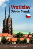 Wrocław Ostrów Tumski w.czeska. Autor: Bożena Sobota. SmakLiter.pl Okładka książki Wrocław Ostrów Tumski w.czeska