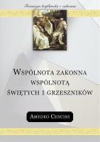 Okładka książki Wspólnota zakonna wspólnotą świętych i grzeszników