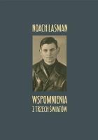 Okładka książki Wspomnienia z trzech światów