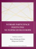 Wymiary partycypacji politycznej we.... Autor: red. Marta Michalczuk-Wlizło, Podolak Małgorzata. SmakLiter.pl Okładka książki Wymiary partycypacji politycznej we...