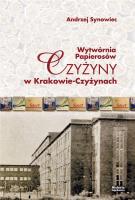 Wytwórnia papierosów Czyżyny w Krakowie-Czyżynach. Autor: Synowiec Andrzej. SmakLiter.pl Okładka książki Wytwórnia papierosów Czyżyny w Krakowie-Czyżynach