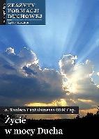 Okładka książki Zeszyty Formacji Duchowej nr 32 Życie w mocy Ducha