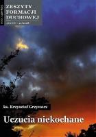 Zeszyty Formacji Duchowej nr 41 Uczucia niekochane. Autor: ks. Krzysztof Grzywocz. SmakLiter.pl Okładka książki Zeszyty Formacji Duchowej nr 41 Uczucia niekochane