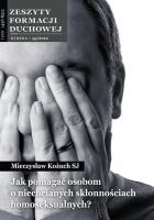 Zeszyty Formacji Duchowej nr 55 Jak pomagać.... Autor: Mieczysław Kożuch SJ. SmakLiter.pl Okładka książki Zeszyty Formacji Duchowej nr 55 Jak pomagać...