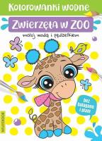 Zwierzeta w ZOO. Malowanki wodne. Autor: Opracowanie zbiorowe. SmakLiter.pl Okładka książki Zwierzeta w ZOO. Malowanki wodne
