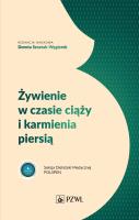 Żywienie w czasie ciąży i karmienia piersią. Autor: Szostak-Węgierek Dorota. SmakLiter.pl Okładka książki Żywienie w czasie ciąży i karmienia piersią