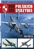 100 lat polskich skrzydeł Tom 57 M28 Bryza. Wydawca: Edipresse Polska. SmakLiter.pl Opakowanie 100 lat polskich skrzydeł Tom 57 M28 Bryza