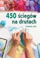 450 ściegów na drutach. Autor: Opracowanie zbiorowe. SmakLiter.pl Okładka książki 450 ściegów na drutach