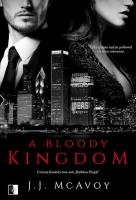 A Bloody Kingdom. Ruthless People. Tom 4. Autor: J. J. McAvoy. SmakLiter.pl Okładka książki A Bloody Kingdom. Ruthless People. Tom 4