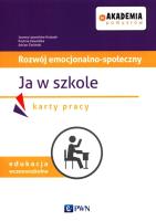 Akademia pomysłów Rozwój emocjonalno-społeczny Ja w szkole Karty pracy. Autor: Joanna Latosińska-Kulasek, Zawadzka-Filipczyk Paulina, Zieliński Adrian. SmakLiter.pl Okładka książki Akademia pomysłów Rozwój emocjonalno-społeczny Ja w szkole Karty pracy