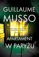 Apartament w Paryżu. Autor: Musso Guillaume. SmakLiter.pl Okładka książki Apartament w Paryżu