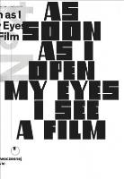 As Soon As I Open My Eyes I See a Film. Autor: red. Ana Janevski. SmakLiter.pl Okładka książki As Soon As I Open My Eyes I See a Film