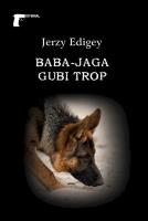 Baba-Jaga gubi trop. Autor: Jerzy Edigey. SmakLiter.pl Okładka książki Baba-Jaga gubi trop