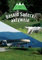 Beskid Sądecki aktywnie. Przewodnik. Autor: Opracowanie zbiorowe. SmakLiter.pl Okładka książki Beskid Sądecki aktywnie. Przewodnik