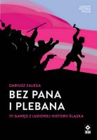Bez Pana i Plebana 111 gawęd z ludowej historii... Autor: Zalega Dariusz. SmakLiter.pl Okładka książki Bez Pana i Plebana 111 gawęd z ludowej historii..