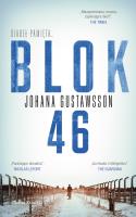 Blok 46. Autor: Johana Gustawsson, Magdalena Kamińska-Maurugeon. SmakLiter.pl Okładka książki Blok 46