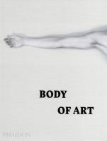 Body of Art. Wydawca: Phaidon Press. SmakLiter.pl Opakowanie Body of Art