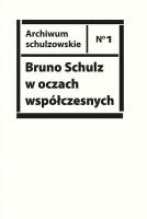 Bruno Schulz w oczach współczesnych.. Autor: Sitkiewicz Piotr i Paweł. SmakLiter.pl Okładka książki Bruno Schulz w oczach współczesnych.