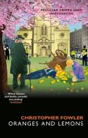 Bryant & May Oranges and Lemons. Autor: Christopher Fowler. SmakLiter.pl Okładka książki Bryant & May Oranges and Lemons