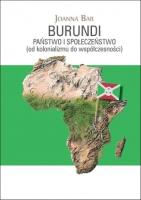 Okładka książki Burundi: Państwo i społeczeństwo