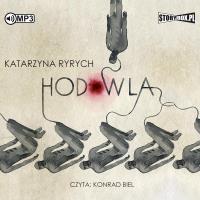 CD MP3 Hodowla. Autor: Ryrych Katarzyna. SmakLiter.pl Okładka książki CD MP3 Hodowla