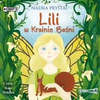 CD MP3 Lili w Krainie Baśni. Autor: Nadiia Prystai. SmakLiter.pl Okładka książki CD MP3 Lili w Krainie Baśni