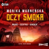 CD MP3 Oczy smoka. Autor: Monika Warneńska. SmakLiter.pl Okładka książki CD MP3 Oczy smoka
