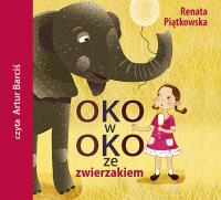 CD MP3 Oko w oko ze zwierzakiem. Autor: Renata Piątkowska. SmakLiter.pl Okładka książki CD MP3 Oko w oko ze zwierzakiem