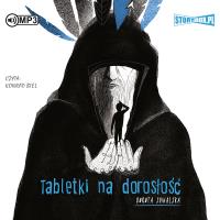 CD MP3 Tabletki na dorosłość. Autor: Dorota Suwalska-Ba. SmakLiter.pl Okładka książki CD MP3 Tabletki na dorosłość