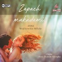 CD MP3 Zapach makadamii. Autor: Wojtkowska-Witala Anna. SmakLiter.pl Okładka książki CD MP3 Zapach makadamii