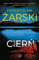 Cierń. Autor: Przemysław Żarski. SmakLiter.pl Okładka książki Cierń