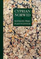 Cyprian Norwid. Katalog prac plastycznych. Tom V. Prace luźne 3. Autor: Chlebowska Edyta. SmakLiter.pl Okładka książki Cyprian Norwid. Katalog prac plastycznych. Tom V. Prace luźne 3