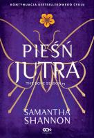 Czas Żniw T.3 Pieśń jutra. Autor: Samantha Shannon, Regina Kołek. SmakLiter.pl Okładka książki Czas Żniw T.3 Pieśń jutra