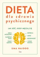 Dieta dla zdrowia psychicznego. Autor: Naidoo Uma. SmakLiter.pl Okładka książki Dieta dla zdrowia psychicznego