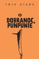 Dobranoc, Punpunie 5. Autor: Asano Inio. SmakLiter.pl Okładka książki Dobranoc, Punpunie 5