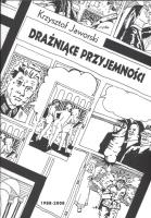 Drażniące przyjemności 1988-2008. Autor: Jaworski Krzysztof. SmakLiter.pl Okładka książki Drażniące przyjemności 1988-2008