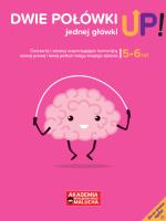 Okładka książki Dwie połówki jednej główki UP! Ćwiczenia i zabawy dla rozwoju mózgu 5-6 latka. Książka z naklejkami 2 wydanie
