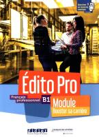 Edito Pro B1 Module. Booster sa... podręcznik + ćw. Autor: Romain Racine. SmakLiter.pl Okładka książki Edito Pro B1 Module. Booster sa... podręcznik + ćw
